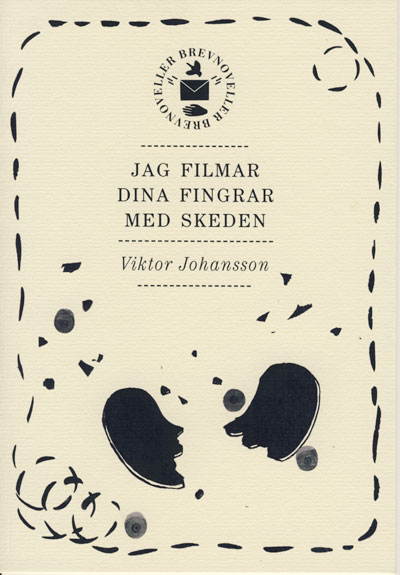 Omslag till "Jag filmar din fingrar med skeden" av Viktor Johansson